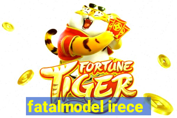 fatalmodel irece